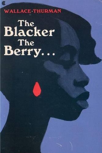 The Blacker the Berry: A Novel of Negro Life(English)