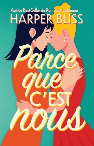 Parce que c'est nous