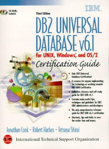 DB2 Universal Database V6.1 for Unix, Windows and OS/2  Certification Guide