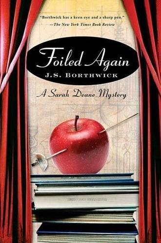 Foiled Again: (Sarah Deane Mysteries)