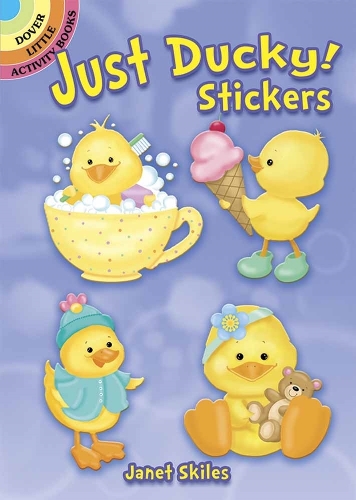 Just Ducky! Stickers: (Little Activity Books)