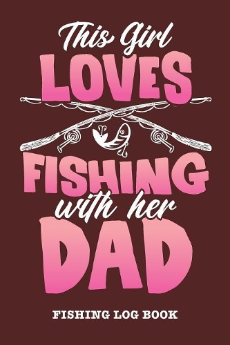 This Girl Loves Fishing With Her Dad