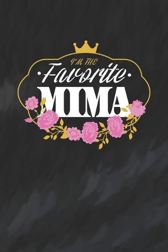 I'm The Favorite Mima