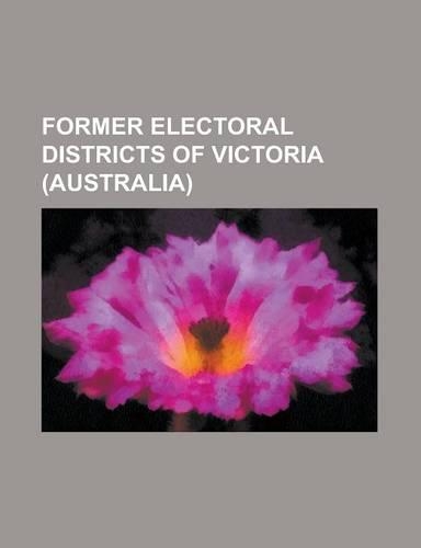 Former Electoral Districts of Victoria (Australia)