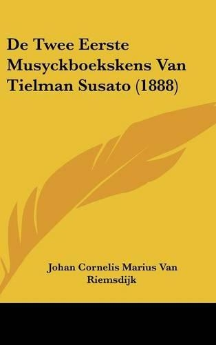 de Twee Eerste Musyckboekskens Van Tielman Susato (1888)