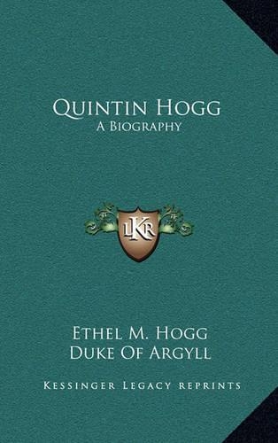 Quintin Hogg: A Biography(English)