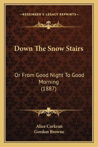 Down The Snow Stairs