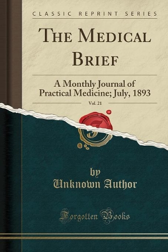 The Medical Brief, Vol. 21
