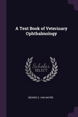 A Text Book of Veterinary Ophthalmology