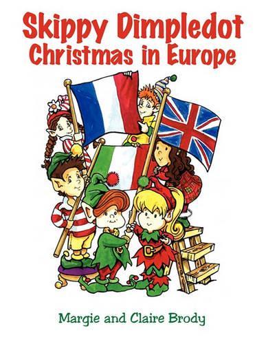 Skippy Dimpledot Christmas in Europe: (English)