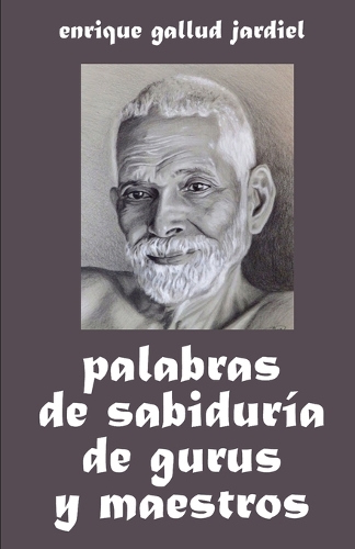 Palabras de sabiduría de gurus y maestros
