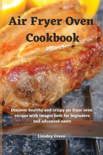 Air Fryer Oven Cookbook