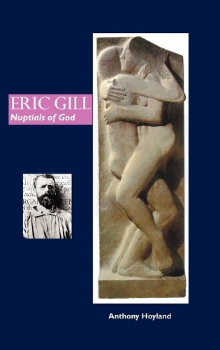 Eric Gill: Nuptials of God(Contemporary Art)