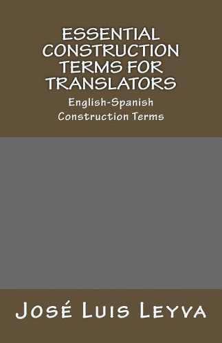 Essential Construction Terms for Translators