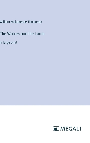 The Wolves and the Lamb