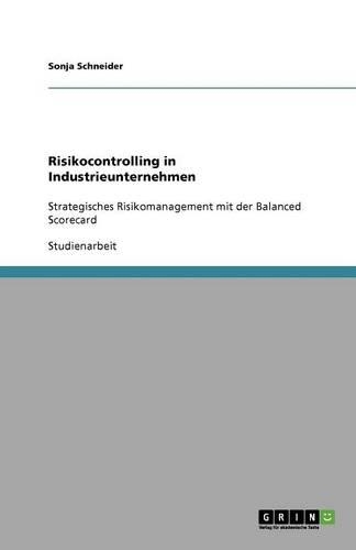 Risikocontrolling in Industrieunternehmen