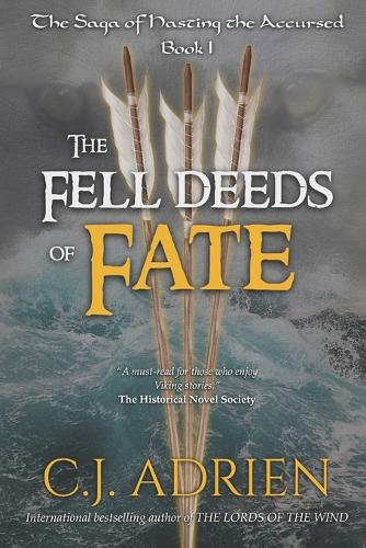 The Fell Deeds of Fate