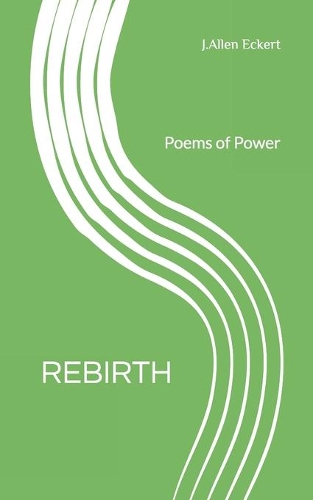 Rebirth: Poems of Power