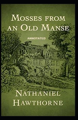 Mosses From an Old Manse Annotated
