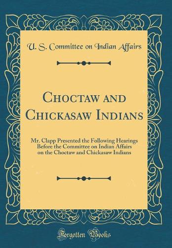 Choctaw and Chickasaw Indians