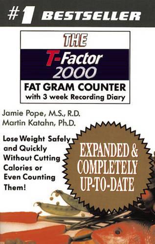 The T-Factor Fat Gram Counter