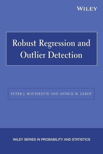 Robust Regression and Outlier Detection: (Wiley Series in Probability and Statistics)