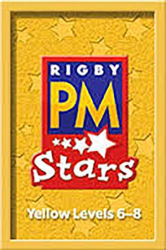 Rigby PM Stars: Teacher's Guide Extension Yellow (Levels 6-8) 2013(Rigby PM Stars)