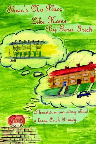 There's No Place Like Home: (English)