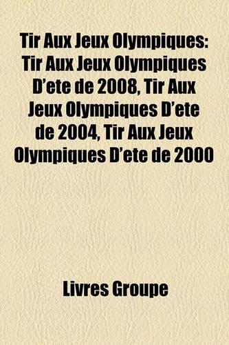 Tir Aux Jeux Olympiques