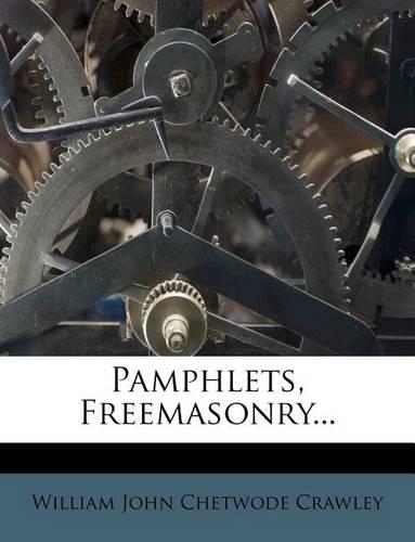 Pamphlets, Freemasonry...: (English)