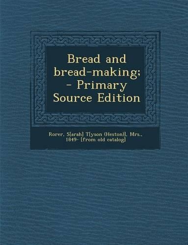 Bread and Bread-Making;