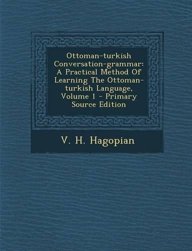 Ottoman-Turkish Conversation-Grammar