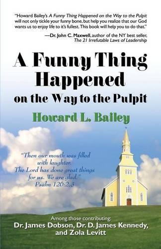 A Funny Thing Happened on the Way to the Pulpit