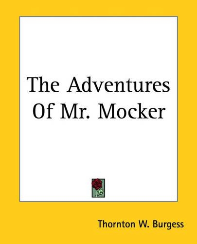The Adventures Of Mr. Mocker: (English)
