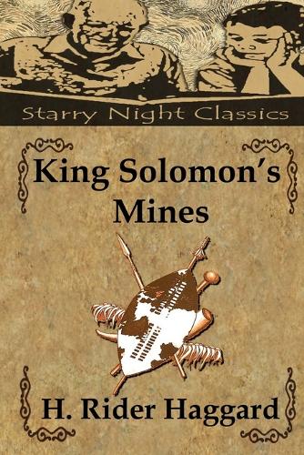 King Solomon's Mines: (1 Allan Quatermain)