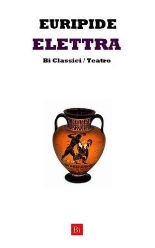 Elettra (Edizione Integrale)