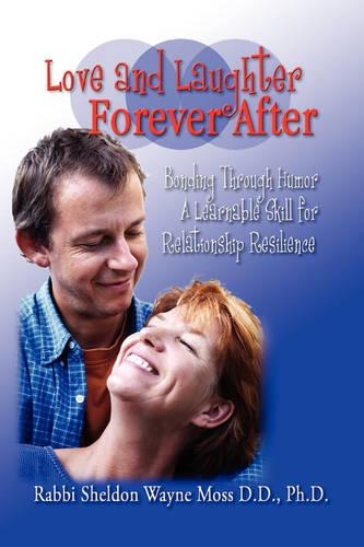 Love and Laughter Forever After: Bonding Through Humor a Learnable Skill for Relationship Resilience