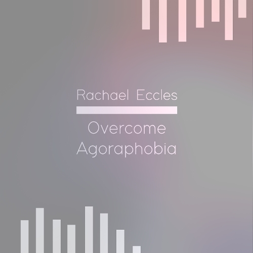 Agoraphobia Treatment, Self Hypnosis, Hypnotherapy CD