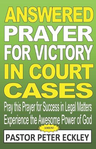 Answered Prayer for Victory in Court Cases
