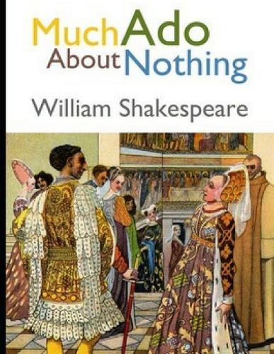 Much ADO about Nothing (Annotated)