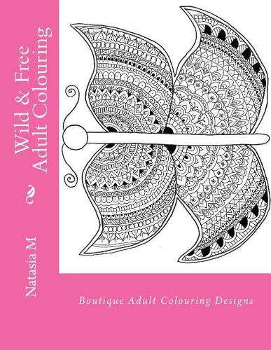 Wild & Free Adult Colouring