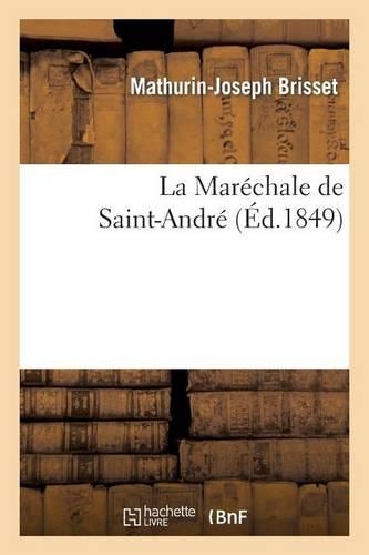 Maréchale de Saint-André: (Litterature)