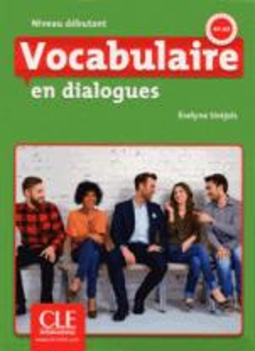 Vocabulaire en dialogues - Niveau debutant (A1/A2) - Livre + CD