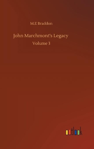John Marchmont's Legacy