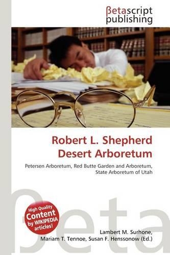 Robert L. Shepherd Desert Arboretum
