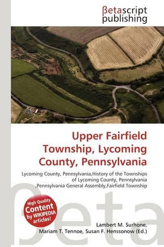 Upper Fairfield Township, Lycoming County, Pennsylvania