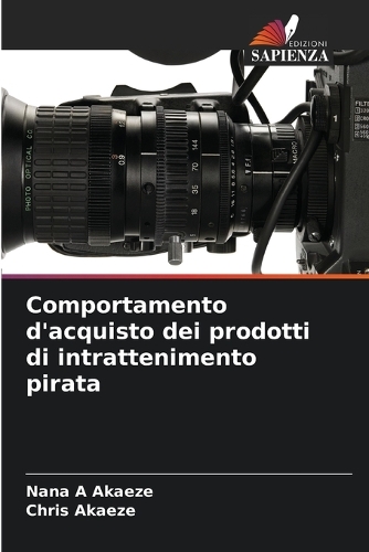 Comportamento d'acquisto dei prodotti di intrattenimento pirata