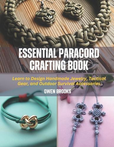 Essential Paracord Crafting Book