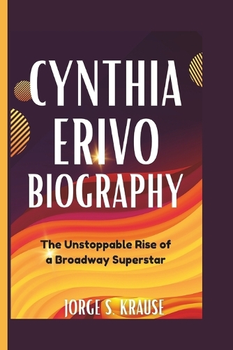 Cynthia Erivo Biography