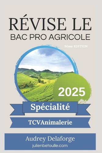 Guide de Révisions Bac Pro Agricole Technicien Vente Conseil en Animalerie 2025
